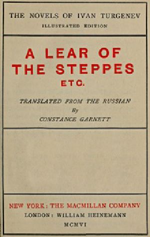 [Gutenberg 52642] • A Lear of the Steppes, etc.